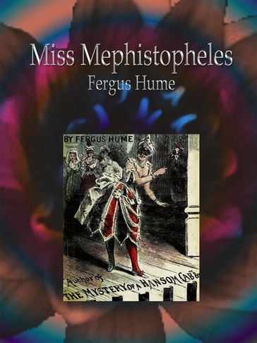 Miss Mephistopheles - Fergus Hume
