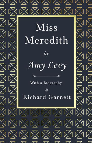 Miss Meredith - Amy Levy - Richard Garnett