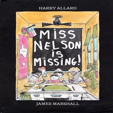 Miss Nelson Is Missing - Harry Allard