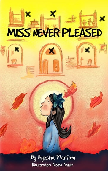 Miss Never Pleased - Ayesha Marfani