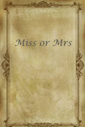 Miss Or Mrs