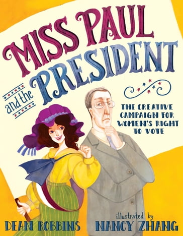 Miss Paul and the President - Dean Robbins
