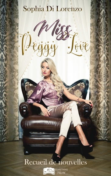 Miss Peggy Love - Sophia Di Lorenzo