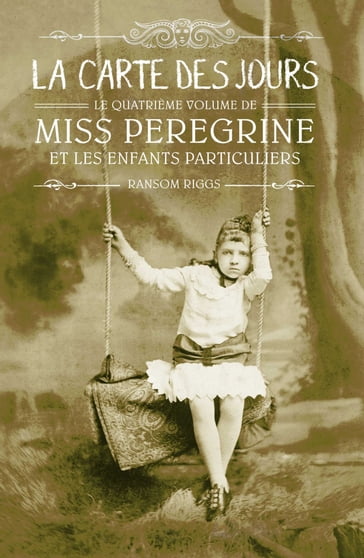 Miss Peregrine, Tome 04 - Riggs Ransom