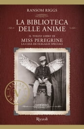 Miss Peregrine. La biblioteca delle anime