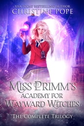 Miss Primm s Academy for Wayward Witches
