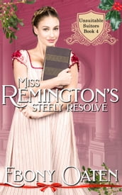 Miss Remington s Steely Resolve