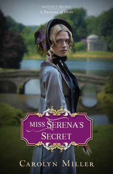 Miss Serena's Secret - Carolyn Miller