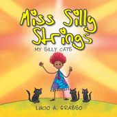 Miss Silly Strings