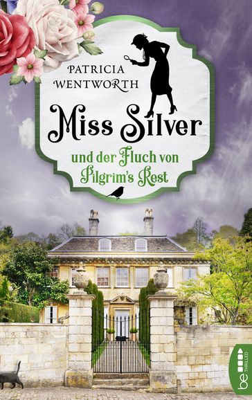 Miss Silver und der Fluch von Pilgrim's Rest - Patricia Wentworth