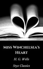 Miss Winchelsea s Heart