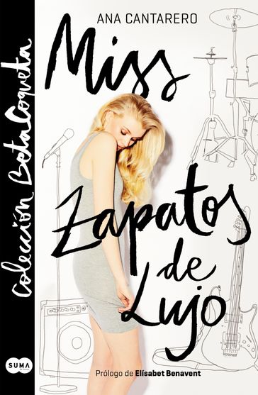 Miss Zapatos de Lujo (Colección @BetaCoqueta) - Ana Cantarero