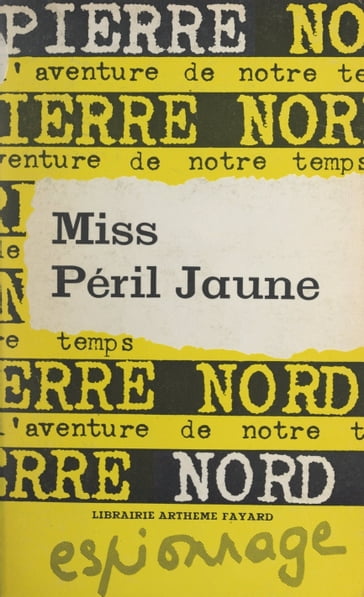 Miss péril jaune - Françoise Nord - Pierre Nord