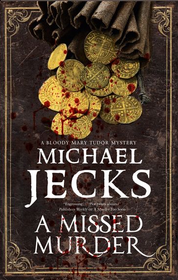 Missed Murder, A - Michael Jecks