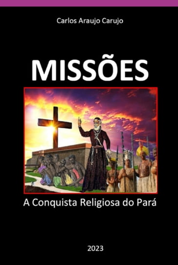 Missões - Carlos Araujo Carujo