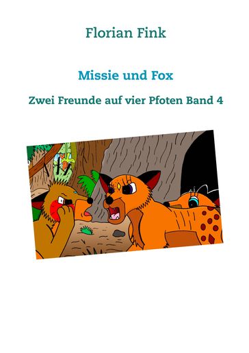 Missie und Fox - Florian Fink