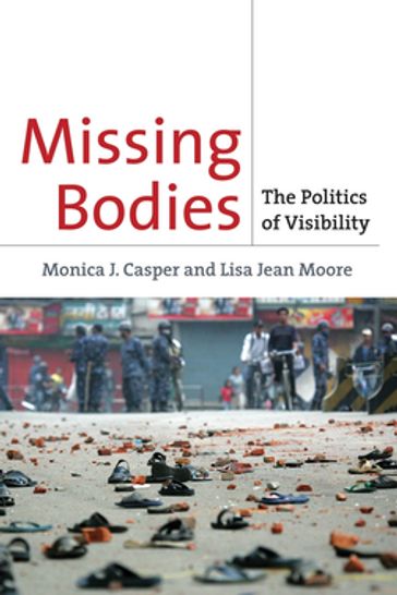 Missing Bodies - Lisa Jean Moore - Monica Casper