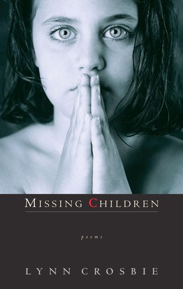 Missing Children - Lynn Crosbie