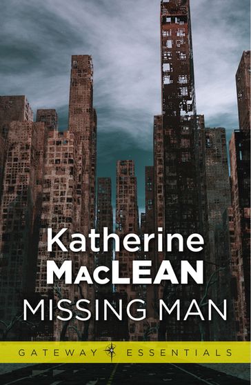 Missing Man - Katherine MacLean