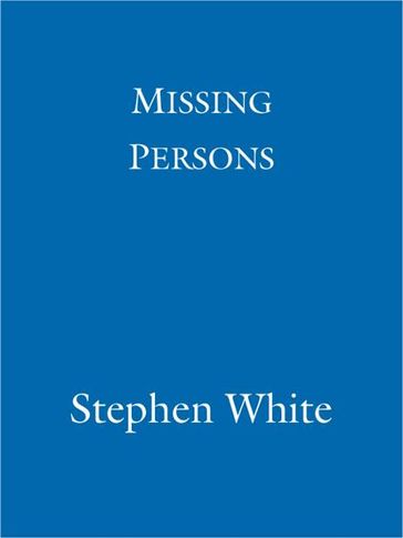 Missing Persons - Stephen White