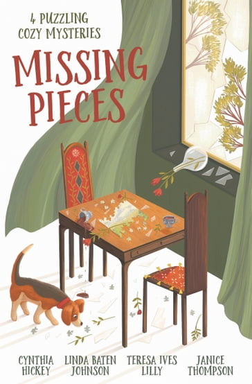 Missing Pieces - Cynthia Hickey - Linda Baten Johnson - Teresa Ives Lilly - Janice Thompson