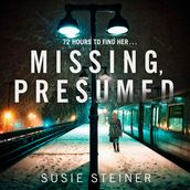 Missing, Presumed: The award-winning crime fiction bestseller (Manon Bradshaw, Book 1)