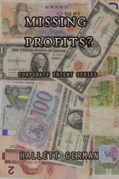 Missing Profits?: Corporate Intent Series