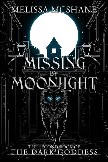 Missing by Moonlight - Melissa McShane