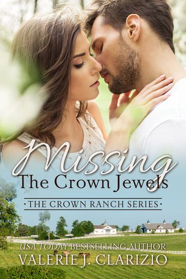 Missing the Crown Jewels - Valerie J. Clarizio