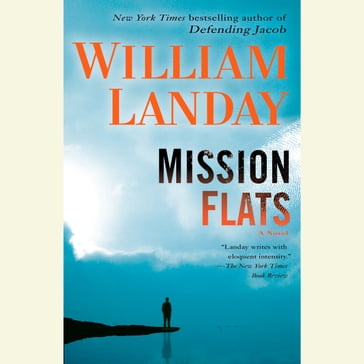 Mission Flats - William Landay