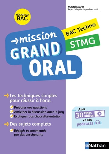 Mission Grand oral STMG - Terminale - Bac 2024 - Epreuve finale Tle Grand oral - Olivier Jaoui - Nicolas Coppens - Arnaud Ceccarelli