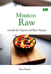 Mission Raw - RawMunchies