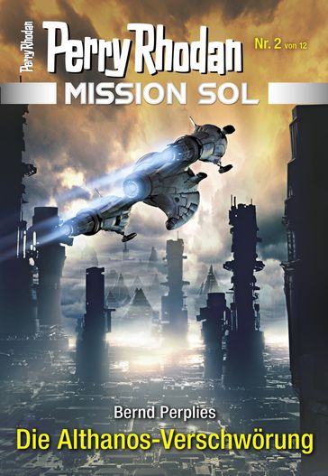 Mission SOL 2: Die Althanos-Verschwörung - Bernd Perplies