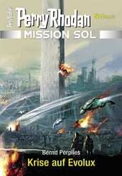 Mission SOL 8: Krise auf Evolux