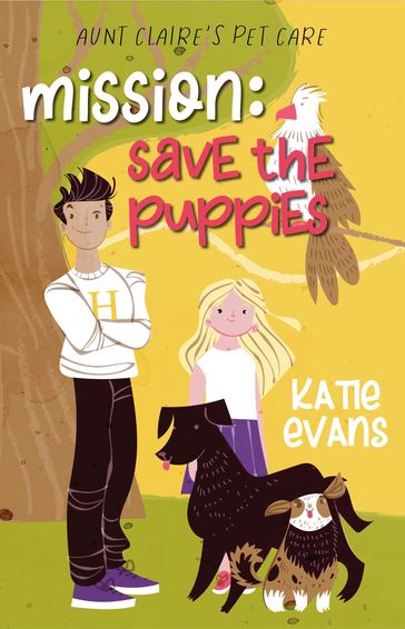 Mission: Save the Puppies - Katie Evans