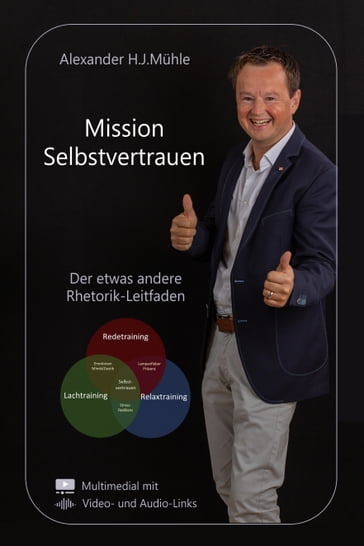 Mission Selbstvertrauen - Alexander H.J. Muhle