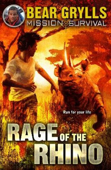 Mission Survival 7: Rage of the Rhino - Bear Grylls