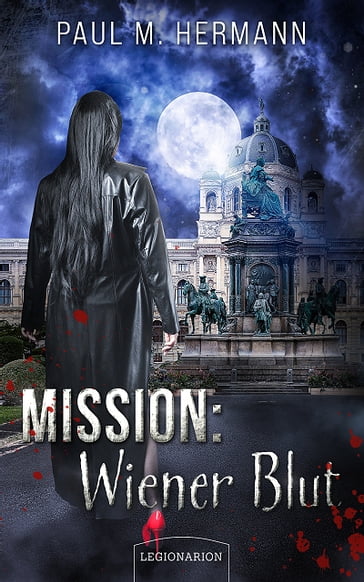 Mission: Wiener Blut - Paul M. Hermann