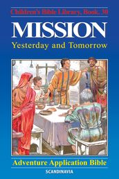 Mission - Yesterday and Tomorrow