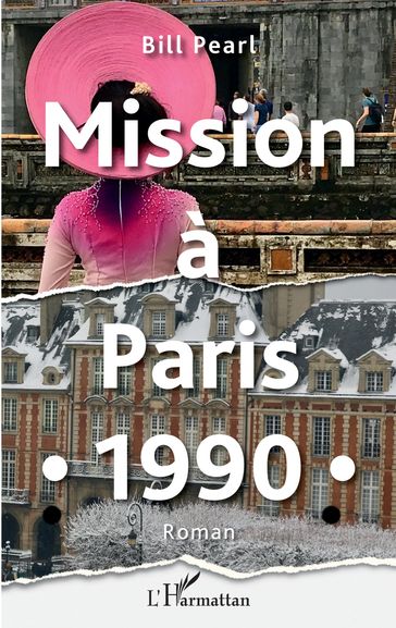 Mission à Paris 1990 - Bill Pearl