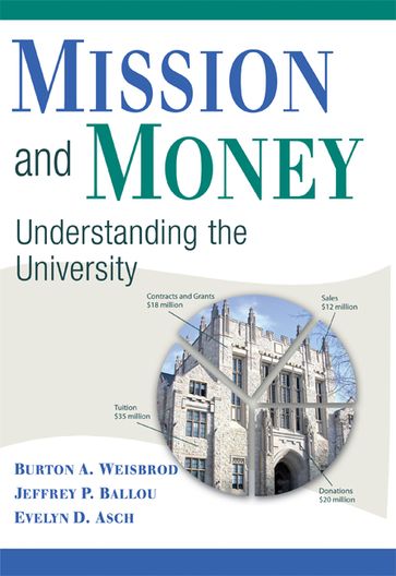 Mission and Money - Burton A. Weisbrod - Evelyn D. Asch - Jeffrey P. Ballou