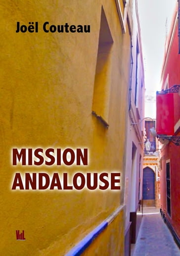 Mission andalouse - Couteau Joel