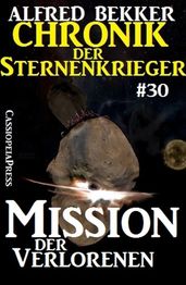 Mission der Verlorenen - Chronik der Sternenkrieger #30
