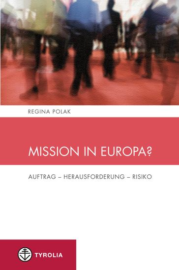 Mission in Europa? - Regina Polak