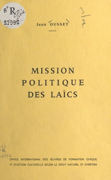 Mission politique des laïcs - Jean Ousset