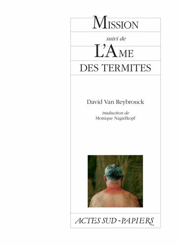 Mission suivi de L'Ame des termites - David van Reybrouck