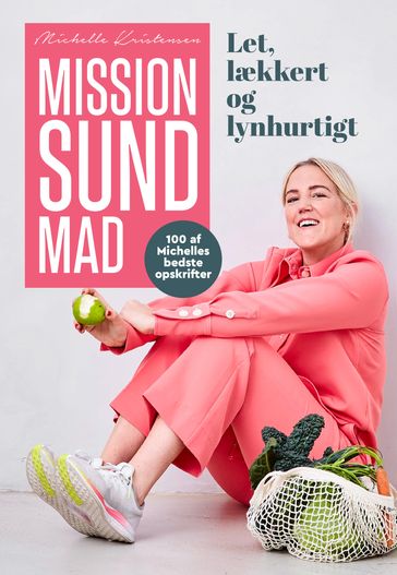 Mission sund mad - Michelle Kristensen