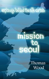 Mission to Seoul