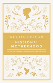 Missional Motherhood