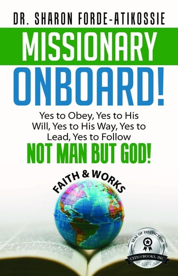 Missionary Onboard! - Sharon Forde-Atikossie